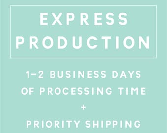 Express production for Mugs & Candles Only! 1-2 business days production time and priority shipping within 1 to 4 business days for delivery