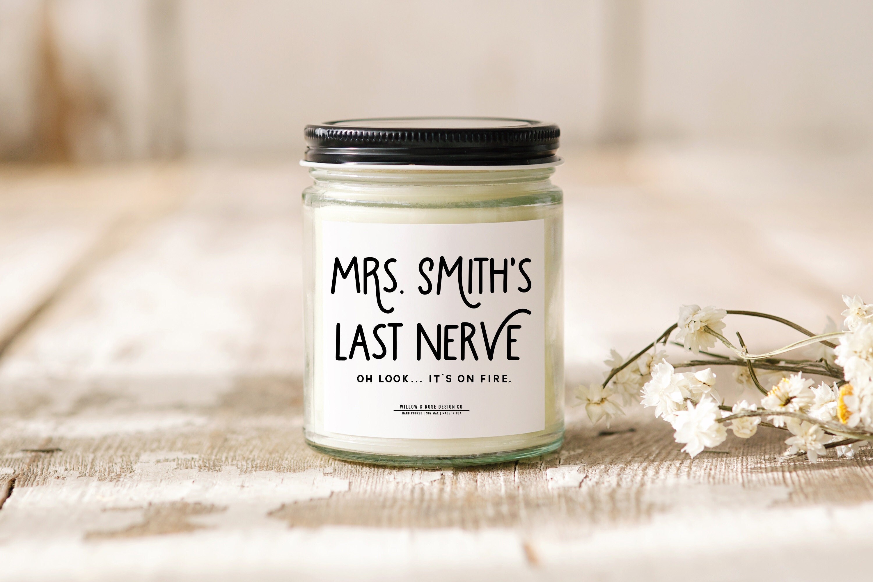 Teacher Gifts - Teacher's Last Nerve Candle - 2022 Thank You Gift