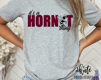 It’s a hornet thing, sports T-shirt, high school sports tee,hornets mascot, Hornet spirit, hornet shirt, hornet football, school spirit