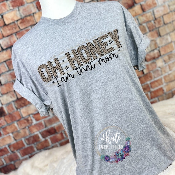 I'm That Mom Shirt, Leopard Mom Shirt, Mothers Day Gift