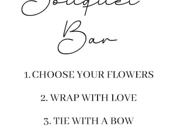 Bouquet Bar Sign