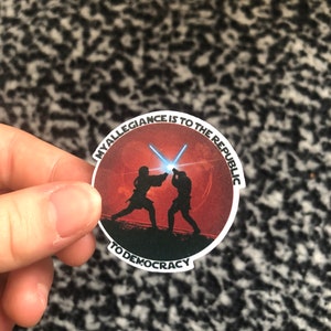 Mustafar Quote Sticker