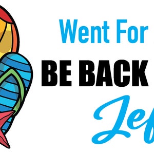May include: Illustration of a beach scene with a beach ball, flip-flops, and a starfish. The text "Went For A Dip" is displayed above the name "Jeff" in a cursive font, all against a black background.