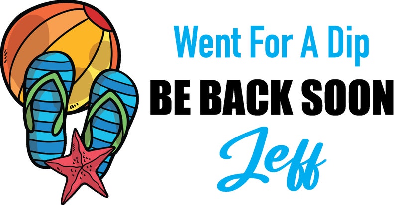 May include: Illustration of a beach scene with a beach ball, flip-flops, and a starfish. The text "Went For A Dip" is displayed above the name "Jeff" in a cursive font, all against a black background.