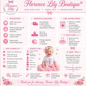 May include: A promotional graphic for Florence Lily Boutique, featuring text about product quality, dispatch, care instructions, and personalization. A baby in a pink tutu is in the center. The text includes "Made with Love" and "Personalised Babywear."