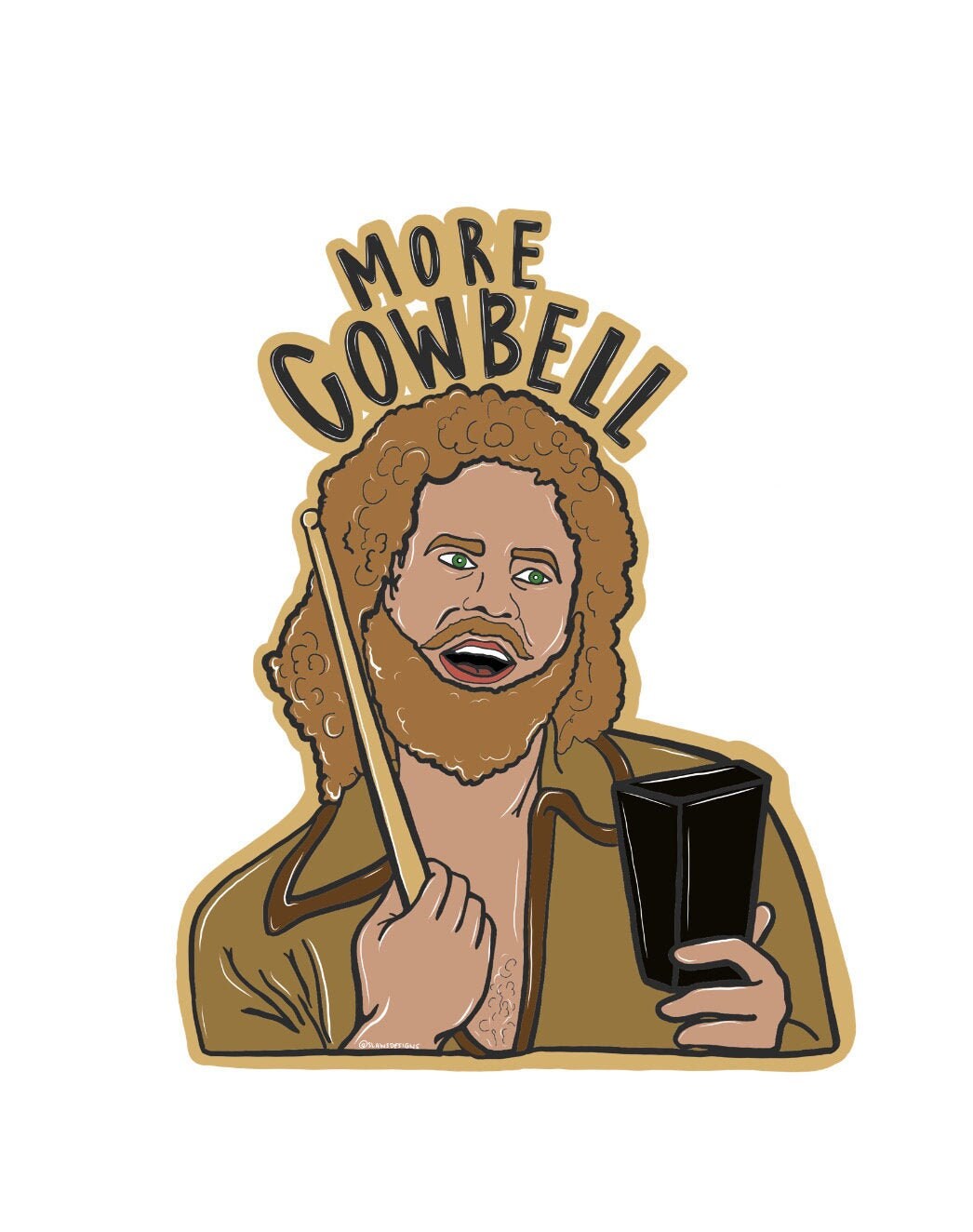 More Cowbell Will Ferrell Printable Vinyl Sticker Laminated - Etsy