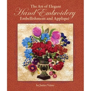 The Art of Elegant Hand Embroidery Book, Embellishment and Applique, Janice Vaine, 124 Printable Patterns, Needlework, Embroidery Stitches