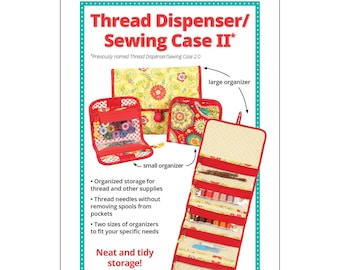 ByAnnie Patterns, Thread Dispenser Sewing Case II Pattern, Sewing Organizer Bag Pattern, Travel Bag Pattern By Annie Quilting Sewing Pattern