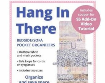 ByAnnie Patterns, Hang In There Pattern, 2 Size Organizer Caddy Bag Pattern, Organizer Bag Pattern, By Annie Quilting Sewing Pattern