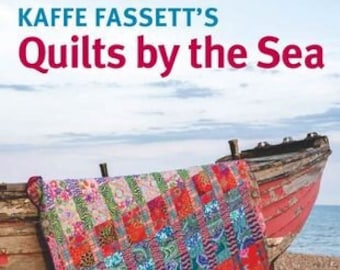 Kaffe Fassett's Quilts by the Sea Book, 21 New Quilt Designs with Step by Step Instructions, Quilting Book, Quilt Book, Sewing Craft Book