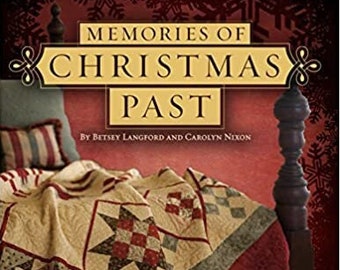 Memories of Christmas Past Paperback Book, 12 Sampler Blocks, Betsey Langford, Carolyn Nixon, Quilt Book, Quilting Book, Craft Book