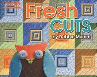 Fresh Cuts Book, Fun Quilt Techniques and Color Concepts, Debbie Mumm, Leisure Arts 5114, Quilting Book, Quilt Book, Sewing Craft Book