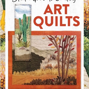 Starter Guide to Creating Art Quilts Book, Susan Kruszynski, 3 Simple Quilt Designs, Quilting Book, Quilt Book, Sewing Craft Book