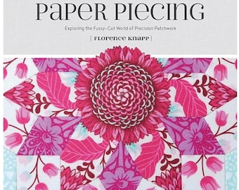 Flossie Teacakes Guide to English Paper Piecing Book, Exploring