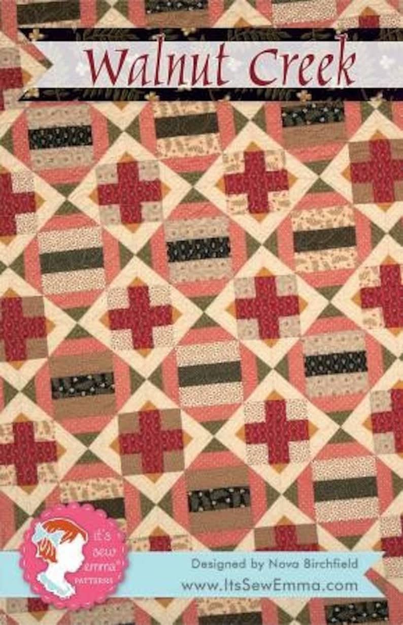Walnut Creek Quilt Pattern From It's Sew Emma Etsy