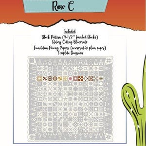 May include: A black and white quilt pattern for Row C of a quilt. The pattern includes 4-1/2 inch finished blocks, rotary cutting blueprints, foundation piecing papers, and template diagrams. The pattern is distributed by Quill Central Studio.