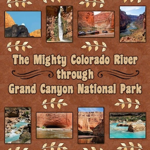 Rafting the Colorado River Through Grand Canyon National Park Fabric Panel, Quilt Panel, Quilting Cotton Fabric Size 21.375”Wx35”L, NPGC-005