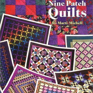 May include: A book titled 101 Nine Patch Quilts by Marti Michell, published by American School of Needlework. The cover features a collage of various colorful quilt patterns including geometric, floral, and grid designs in shades of purple, blue, pink, and black.