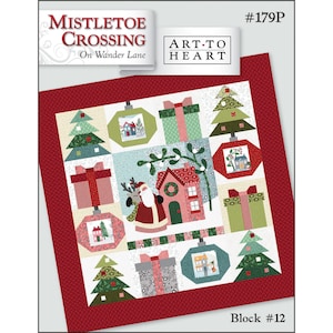 Mistletoe Crossing On Wander Lane Book, Designer Nancy Halvorsen, Holiday Quilt Pattern, Quilting Book, Quilt Book, Sewing Craft Book
