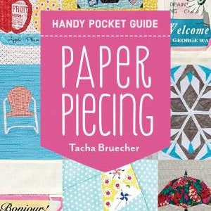 Paper Piecing Handy Pocket Guide, Sewing Book, Craft Book, Quilting Book, Quilt Book