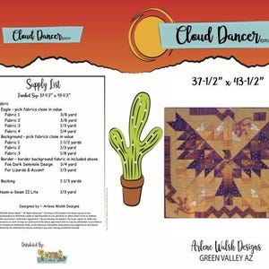 May include: A quilting pattern for a quilt called "Cloud Dancer" featuring a stylized eagle design with a cactus illustration. The finished quilt size is 37 1/2 inches by 43 1/2 inches. The pattern includes a supply list with fabric requirements and yardage.