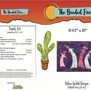 Könnte beinhalten: Ein Quiltmuster für ein 31,75 cm x 50,8 cm großes Projekt namens "The Beaded Five". Das Muster zeigt fünf Figuren mit Perlenakzenten und eine Kaktus-Illustration. Die Materialliste umfasst Stoff, Vlies, Perlen und Nadeln.