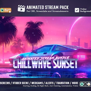 May include: Animated stream pack with a retro futuristic theme. The image features a blue car with pink lights driving through a city with palm trees and a pink and purple sunset. The text "Chillwave Sunset" is in the center of the image.
