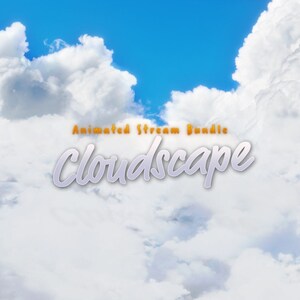 Op de afbeelding: Animated Stream Bundle Cloudscape, een afbeelding met een witte, donzige wolkenachtergrond en een blauwe lucht. De tekst "Animated Stream Bundle Cloudscape" staat in een wit, gestileerd lettertype met een gouden omtrek.