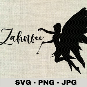 May include: Black silhouette of a fairy with wings, holding a wand and the word "Zahnfee" in cursive script.