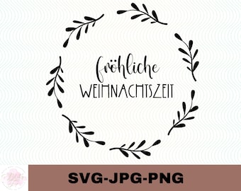 May include: Black and white graphic design featuring a wreath of stylized branches with the text "fröhliche WEIHNACHTSZEIT" in a cursive font.