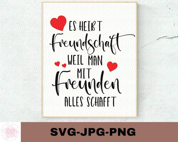 Es Heißt Freundschaft Plotterdatei Cut File Cricut Etsy