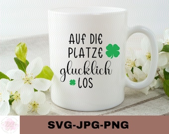 Auf die Plätze glücklich los SVG | German Sticker Cut File (Digital Download)