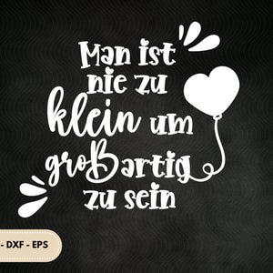 May include: White text on a black background reads "Man is never too small to be great". A white heart balloon is above the text.