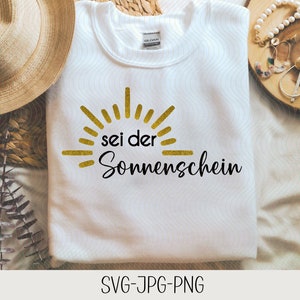 Sei der Sonnenschein | Freundschaftssprüche | Freundschaft Sprüche Schriftzüge | Plotterdatei | Digitaler Download - svg jpg png