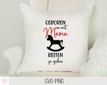 Nacido para montar con mamá SVG / Diseño de potrillo (Descarga digital)