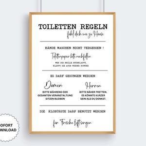 May include: Black and white printable sign with the text "Toiletten Regeln" (Toilet Rules) and instructions for using the restroom. The sign includes the text "fahl dich wie zu Hause" (feel at home) and instructions for men and women.