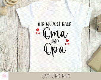 Ihr werdet bald Oma und Opa | Familie| Baby Sprüche Schriftzüge | Plotterdatei | Digitaler Download - svg jpg png