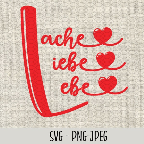 Lache Liebe Lebe | Freundschaftssprüche | Freundschaft Sprüche Schriftzüge | Plotterdatei | Bundle | Digitaler Download