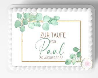 Tortenaufleger Eucalyptus | zur Taufe für Mädchen | Cake Topper essbar | personalisiert mit Wunschname & Datum |  Tortndeko | Torten Bild |
