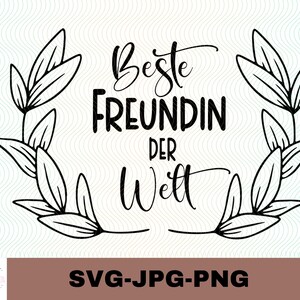 Beste Freundin Der Welt |プロッターダ亭 |カットファイル Cricut | Aufkleber ステッカー zum selbst ausdruken | Digitaler ダウンロード - svg jpg png