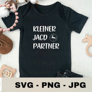 May include: Black baby onesie with white text that reads "KLEINER JAGD PARTNER" with a deer silhouette and a target symbol.