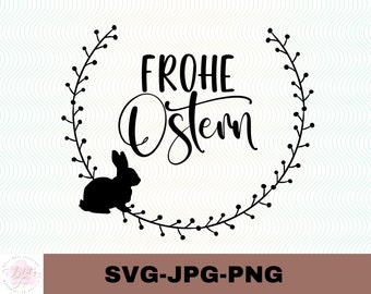 frohe Ostern | Plotterdatei | Cut file Cricut | Silhouette Ostern Aufkleber Sticker zum selbst ausdrucken | Digitaler Download - svg jpg png