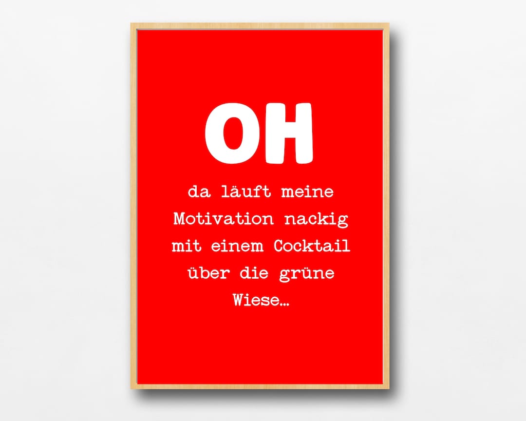 Motivationsspruch Print Poster, Lustige Bürosprüche Motivation Witze