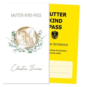May include: A white and yellow document with the text "MUTTER-KIND-PASS" and "IK &Ouml;STERREICH". The left side features a watercolor illustration of a sleeping baby in a basket with greenery. The name "Christine Sommer" is also visible.