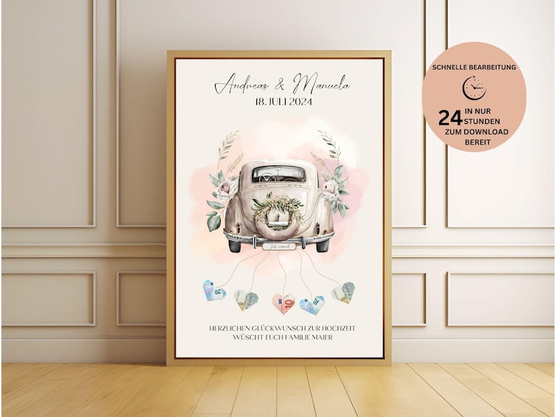 May include: A framed print with a vintage car decorated with flowers, the names "Andreas & Manuela" and the date "18. JULI 2024" above. Watercolor hearts are below the car. The print includes text in German.