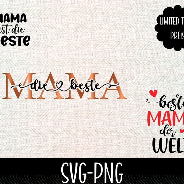 Muttertag Plotterdatei | Mama Plotterdatei | die beste Mama Aufkleber Sticker zum selbst ausdrucken | Digitaler Download - svg jpg png