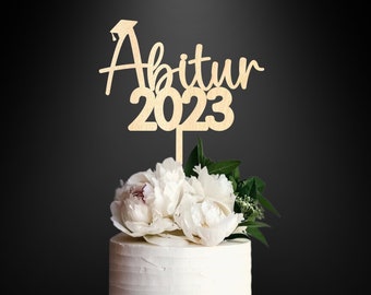 Abitur 2023 Wooden Cake Topper | Graduation Decor