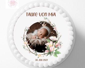 Tortenaufleger mit Foto und Blumenkranz | zur Taufe Mädchen | zur Taufe Bub | personalisiert mit Wunschname und Datum | verschiedene Größen