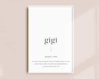 Gigi Definition | Printable Wall Art | Mothers Day Gift | Grandparents Day