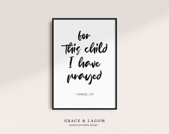 Gender Neutral Printable Wall Art | For This Child I Have Prayed Black
